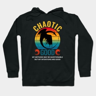 Chaotic good Hoodie